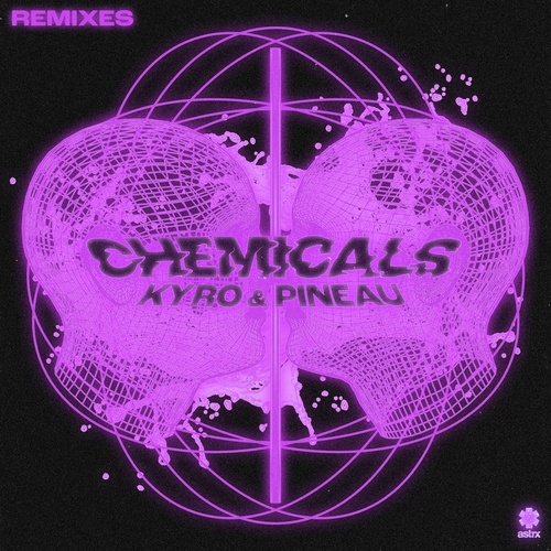 Kyro (AUS), Pineau - Chemicals (Remixes) [ASTRXCD293B]